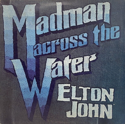 Elton John - Madman Across the Water